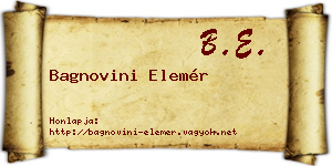 Bagnovini Elemér névjegykártya